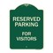 Signmission Designer Series-Reserved Parking For Visitors Green, 24" x 18", G-1824-9759 A-DES-G-1824-9759 - alternate 1